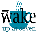 Wake Up at Seven