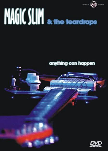 MST1 - Magic Slim & The Teardrops - Anything Can Happen (2005) [DVD5] [MG-FSV-FSN.dlc]